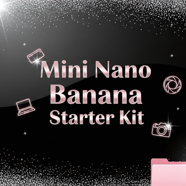 Nano Banana Freebie Starter Kit